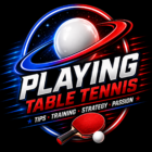 Playing Table Tennis